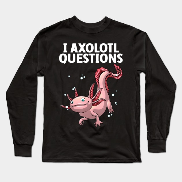 Axolotl Art Women Axolotl Questions Axolotl Long Sleeve T-Shirt by Mitsue Kersting